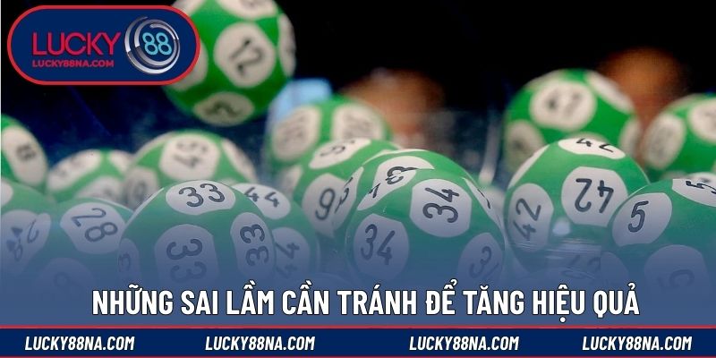 Những sai lầm cần tránh để tăng hiệu quả